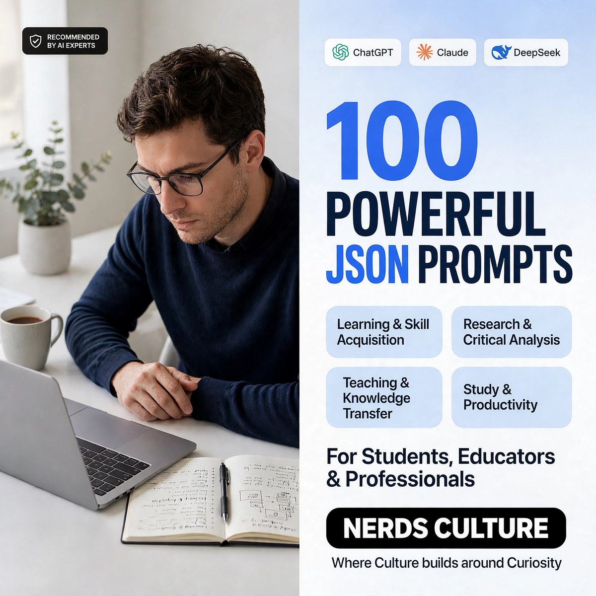 100 Powerful AI Prompts: The Ultimate ChatGPT Prompt Book for Productivity, Learning, Creativity & Business - By Nerds Culture